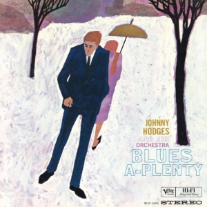 Johnny Hodges And His Orchestra - Blues-A-Plenty ryhmässä Övrigt /  @ Bengans Skivbutik AB (5540238)