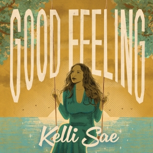 Sae Kelli - Good Feeling ryhmässä Övrigt /  @ Bengans Skivbutik AB (5540282)