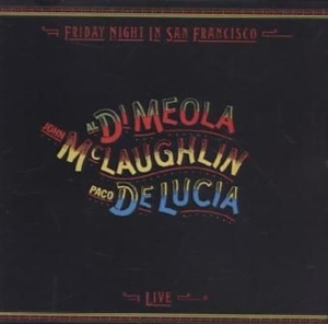 John Mclaughlin Paco De Lucía Al - Friday Night In S.F. ryhmässä CD @ Bengans Skivbutik AB (554039)