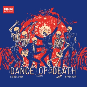 Nfm Choir Lionel Sow - Dance Of Death ryhmässä CD @ Bengans Skivbutik AB (5540651)