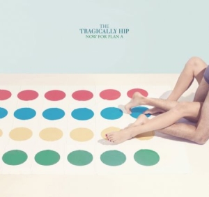 Tragically Hip - Now For Plan A ryhmässä CD @ Bengans Skivbutik AB (554089)