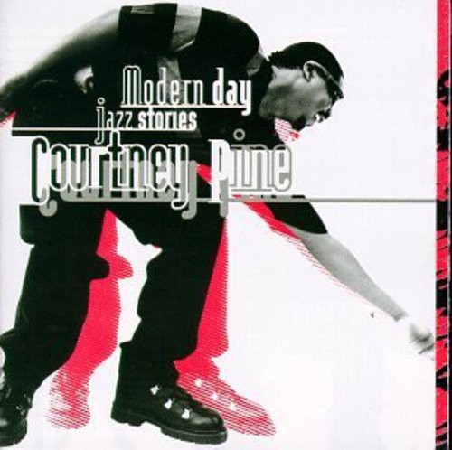 Courtney Pine - Modern Day ryhmässä Övrigt / @ Bengans Skivbutik AB (554418)