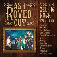Various Artists - As I Roved Out - A Story Of Celtic ryhmässä CD @ Bengans Skivbutik AB (5548948)
