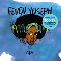 Yoseph Feven - Gize (Limited Blue Colored) ryhmässä VINYYLI @ Bengans Skivbutik AB (5549024)