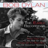 Dylan Bob - The Early Recordings ryhmässä CD @ Bengans Skivbutik AB (5549066)