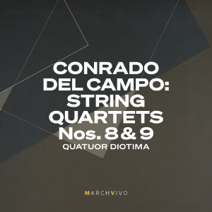 Quatuor Diotima - Conrado Del Campo: String Quartets ryhmässä CD @ Bengans Skivbutik AB (5549206)