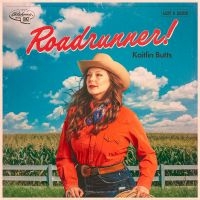Butts Kaitlin - Roadrunner! ryhmässä CD @ Bengans Skivbutik AB (5549254)