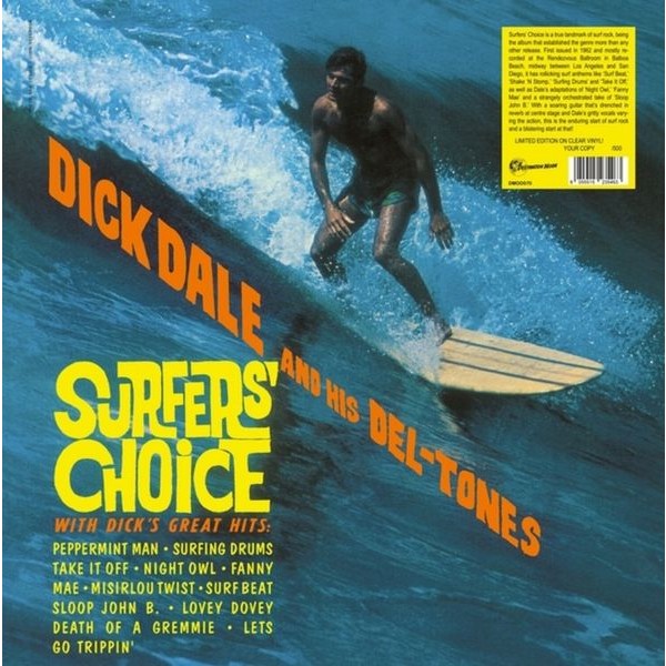 Dick Dale & His Del-Tones - Surfers' Choice ryhmässä VINYYLI / Pop-Rock @ Bengans Skivbutik AB (5549390)
