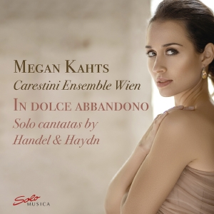 Megan Kahts Carestini Ensemble Wie - In Dolce Abbandono - Solo Cantatas ryhmässä CD @ Bengans Skivbutik AB (5549442)