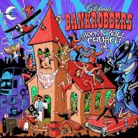 Glorious Bankrobbers - Rock'n' Roll Church (Black Vinyl Lp ryhmässä VINYYLI @ Bengans Skivbutik AB (5549571)
