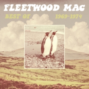 Fleetwood Mac - Best Of 1969-1974 ryhmässä ME SUOSITTELEMME / Perjantain julkaisut / Fredag den 26:e Juli 2024 @ Bengans Skivbutik AB (5549586)