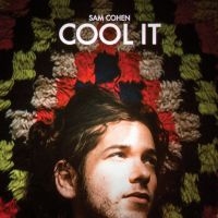 Sam Cohen - Cool It ryhmässä CD / Pop-Rock @ Bengans Skivbutik AB (5549631)