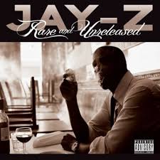 Jay-Z - Rare and unreleased ryhmässä CD @ Bengans Skivbutik AB (5549676)