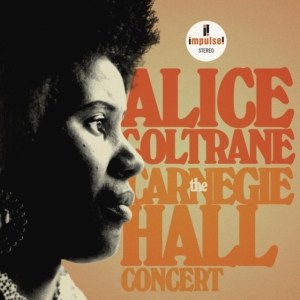 Alice Coltrane - The Carnegie Hall Concert ryhmässä CD / Jazz @ Bengans Skivbutik AB (5549678)