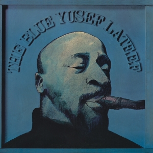 Yusef Lateef - The Blue Yusef Lateef ryhmässä CD @ Bengans Skivbutik AB (5549702)