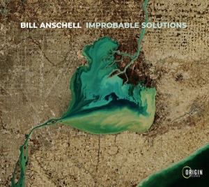 Bill Anschell - Improbable Solutions ryhmässä CD @ Bengans Skivbutik AB (5549716)