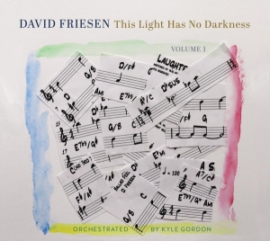 David Friesen - This Light Has No Darkness, Volume 1 ryhmässä Övrigt /  @ Bengans Skivbutik AB (5549720)
