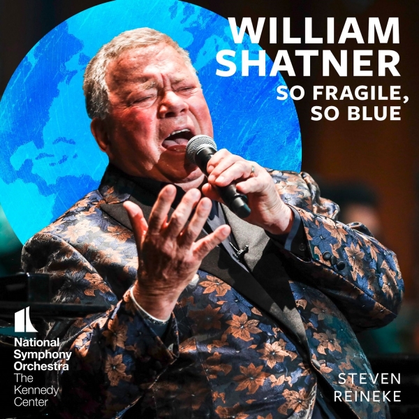 Shatner William National Symphony - So Fragile, So Blue ryhmässä VINYYLI / Myydyimmät @ Bengans Skivbutik AB (5549729)