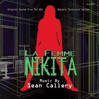 Sean Callery - La Femme Nikita ryhmässä CD @ Bengans Skivbutik AB (5549764)