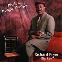 Rip Lee Pryor - Pitch A Boogie Woogie ryhmässä CD @ Bengans Skivbutik AB (5549766)