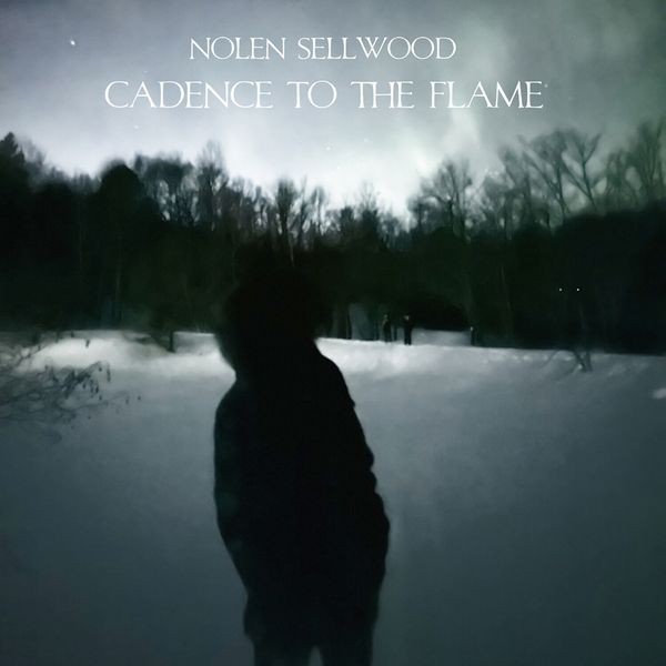 Nolen Sellwood - Cadence To The Flame (Blue Vinyl) ryhmässä VINYYLI @ Bengans Skivbutik AB (5549791)