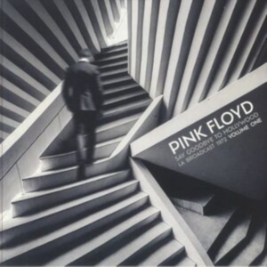 Pink Floyd - Say Goodbye To Hollywood Vol.1 (2 L ryhmässä ME SUOSITTELEMME / Perjantain julkaisut / Fredag den 23:e augusti @ Bengans Skivbutik AB (5549792)