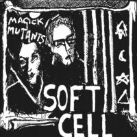 Soft Cell - Magick Mutants ryhmässä VINYYLI @ Bengans Skivbutik AB (5549824)