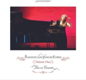 Zorn John - Hannigan Sings Zorn Volume One ryhmässä ME SUOSITTELEMME / Perjantain julkaisut / Fredag den 16:e augusti @ Bengans Skivbutik AB (5550137)