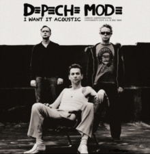 Depeche Mode - I Want It Acoustic ryhmässä Labels /  @ Bengans Skivbutik AB (5550201)