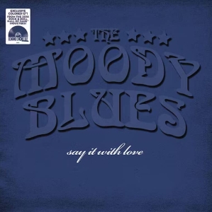 Moody Blues - Say It With Love ryhmässä VINYYLI @ Bengans Skivbutik AB (5550211)