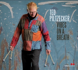 Ted Piltzecker - Vibes On A Breath ryhmässä CD @ Bengans Skivbutik AB (5550223)