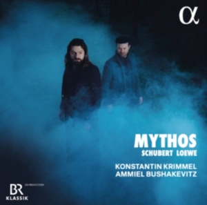 Konstantin Krimmel Ammiel Bushakev - Schubert & Loewe: Mythos ryhmässä ME SUOSITTELEMME / Perjantain julkaisut / Fredag den 5:e Juli 2024 @ Bengans Skivbutik AB (5550309)