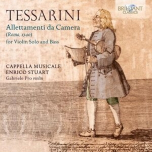 Gabriele Pro Cappella Musicale Enr - Tessarini: Allettamenti Da Camera F ryhmässä ME SUOSITTELEMME / Perjantain julkaisut / Fredag den 5:e Juli 2024 @ Bengans Skivbutik AB (5550331)