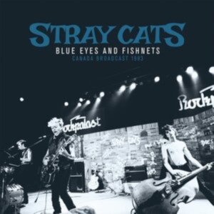 Stray Cats - Blue Eyes & Fishnets (2 Lp Vinyl) ryhmässä VINYYLI @ Bengans Skivbutik AB (5550394)