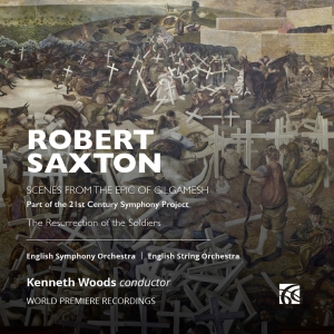 English Symphony Orchestra English - Saxton: Epic Of Gilgamesh & The Res ryhmässä ME SUOSITTELEMME / Perjantain julkaisut / Fredag den 5:e Juli 2024 @ Bengans Skivbutik AB (5550503)
