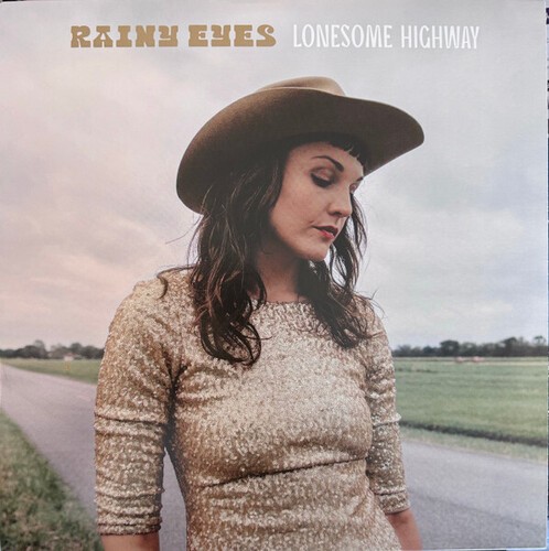 Rainy Eyes - Lonesome Highway ryhmässä VINYYLI / Country @ Bengans Skivbutik AB (5550523)