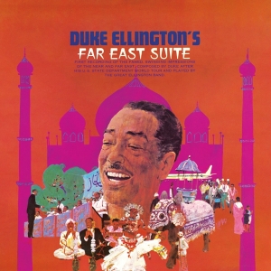 Duke Ellington - Far East Suite ryhmässä ME SUOSITTELEMME / Perjantain julkaisut / Fredag den 12:e Juli 2024 @ Bengans Skivbutik AB (5550606)