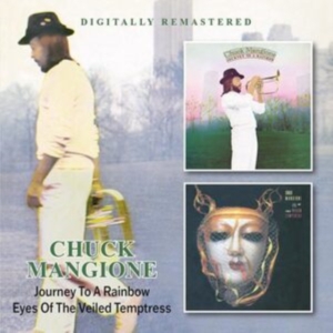 Mangione Chuck - Journey To A Rainbow / Eyes Of The ryhmässä ME SUOSITTELEMME / Perjantain julkaisut / Fredag den 5:e Juli 2024 @ Bengans Skivbutik AB (5550658)