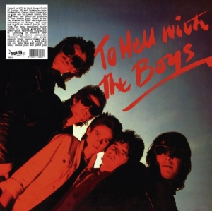 Boys The - To Hell With The Boys (Vinyl Lp) ryhmässä ME SUOSITTELEMME / Perjantain julkaisut / Fredag den 16:e augusti @ Bengans Skivbutik AB (5550801)