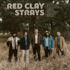 The Red Clay Strays - Made By These Moments ryhmässä CD @ Bengans Skivbutik AB (5550949)