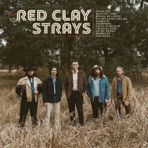 The Red Clay Strays - Made By These Moments ryhmässä ME SUOSITTELEMME / Perjantain julkaisut / Fredag den 26:e Juli 2024 @ Bengans Skivbutik AB (5550949)