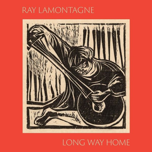 Ray Lamontagne - Long Way Home ryhmässä CD @ Bengans Skivbutik AB (5550998)