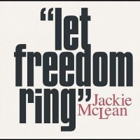 Mclean Jackie - Let Freedom Ring ryhmässä VINYYLI @ Bengans Skivbutik AB (5551060)