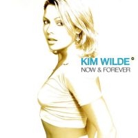 Wilde Kim - Now & Forever ryhmässä CD @ Bengans Skivbutik AB (5551086)