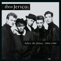 Then Jerico - Before The Future: 1984-1989 ryhmässä CD @ Bengans Skivbutik AB (5551097)