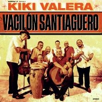 Kiki Valera - Vacilon Santiaguero ryhmässä CD @ Bengans Skivbutik AB (5551349)