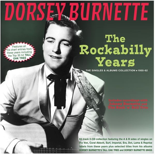 Dorsey Burnette - The Rockabilly Years - The Singles ryhmässä CD / Pop-Rock @ Bengans Skivbutik AB (5551397)