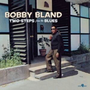 Bobby Bland - Two Steps From The Blues ryhmässä VINYYLI @ Bengans Skivbutik AB (5552604)