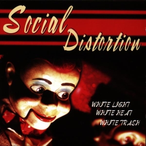 Social Distortion - White Light White Heat White Trash ryhmässä Övrigt /  @ Bengans Skivbutik AB (555276)