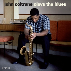 John Coltrane - Plays The Blues ryhmässä Övrigt /  @ Bengans Skivbutik AB (5553320)